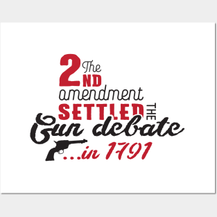 2nd amendment settled the gun debate (black) Posters and Art